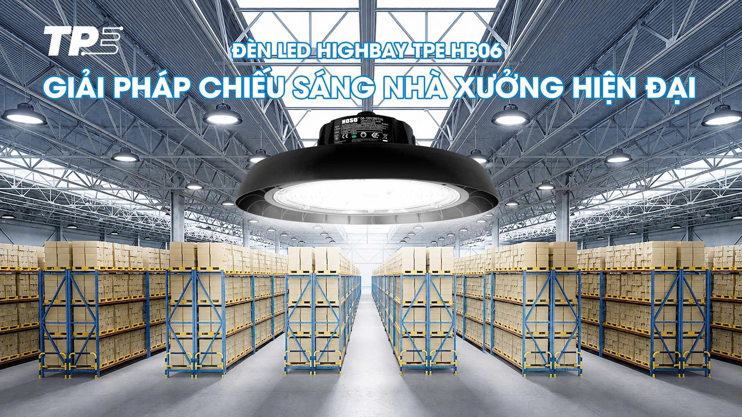 ĐÈN LED HIGHBAY TPE HB06