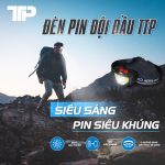 ĐÈN PIN ĐỘI ĐẦU TTP – SIÊU SÁNG, PIN SIÊU KHỦNG