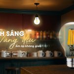 ĐÈN LED EDISON TPE: ÁNH SÁNG VÀNG DỊU, ẤM ÁP KHÔNG GIAN