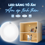 LED SÁNG TỔ ẤM – ẤM ÁP TÌNH THÂN CÙNG LED TPE
