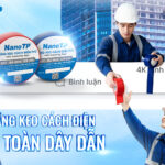 BĂNG KEO ĐIỆN NANOTP – AN TOÀN DÂY DẪN