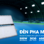 ĐÈN PHA MODULE TPE 500W – ĐỈNH CAO CHIẾU SÁNG SÂN THỂ THAO