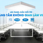 Led Panel Gắn Nổi TPE: Nâng tầm không gian làm việc