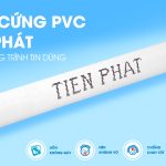 ống cứng PVC Tiến Phát