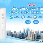 Ống Cứng PVC Tiến Phát