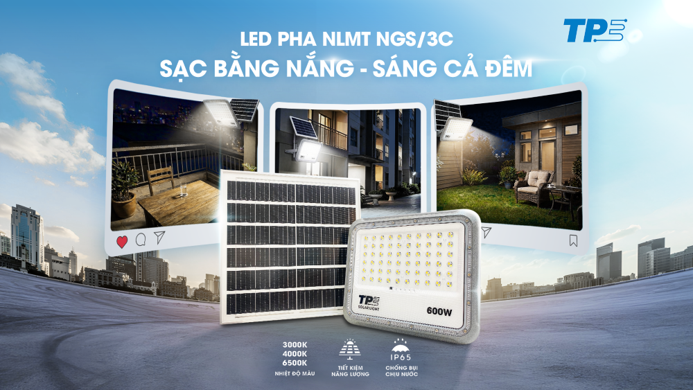 ĐÈN PHA NLMT TPE – NGS/3C: GIẢI PHÁP CHIẾU SÁNG NGOÀI TRỜI THÔNG MINH