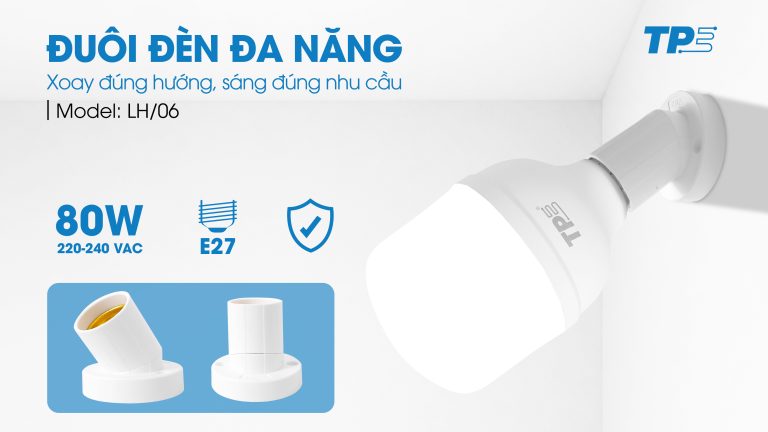 Đuôi Đèn Đa Năng TPE LH/06