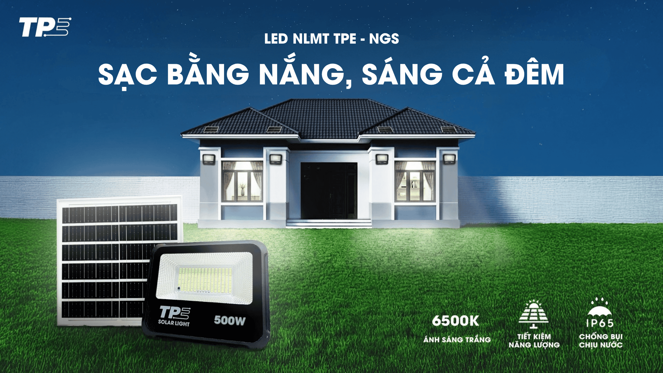 LED NLMT TPE – NGS: SẠC BẰNG NẮNG, SÁNG CẢ ĐÊM
